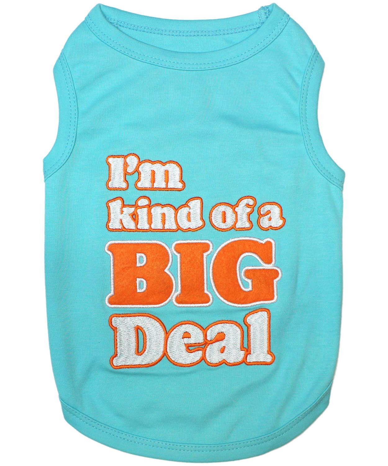 I'm Kind of a Big Deal Dog T-Shirt – Trendy Pet Apparel: XXS